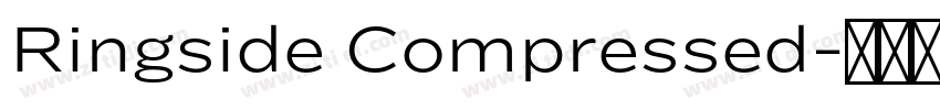 Ringside Compressed字体转换 Ringside Compressed字体转换
